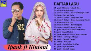 Lagu Minang Terbaru amp Terpopuler 2019 Paling Enak Didengar  IPANK ft KINTANI FULL ALBUM TERBAIK [upl. by Binetta]