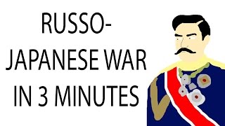 RussoJapanese War  3 Minute History [upl. by Guinna]