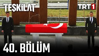 Teşkilat 40 Bölüm [upl. by Delbert]