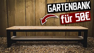 Gartenbank für 50€ selber bauen [upl. by Cirred]