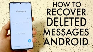 How To RECOVER Deleted Text Messages From ANY Android 2020 [upl. by Eeruhs]