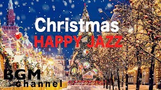 ❄️Happy Christmas Music  Relaxing Christmas Jazz Music  Christmas Playlist [upl. by Ateekram]