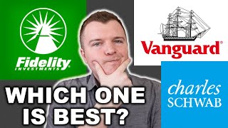 Schwab vs Fidelity vs Vanguard DETAILED REVIEW [upl. by Dviad]