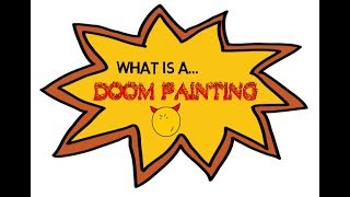 What is a Doom Painting [upl. by Everick]