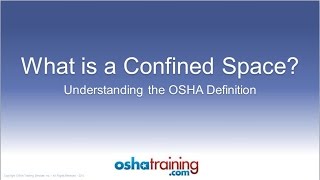 Free OSHA Training Tutorial  Identifying Confined Spaces [upl. by Keraj118]