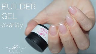 Builder Gel Overlay  Short Natural Nails  No Forms Needed  Triple D [upl. by Anirol]