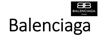 How to Pronounce Balenciaga CORRECTLY [upl. by Miof Mela131]