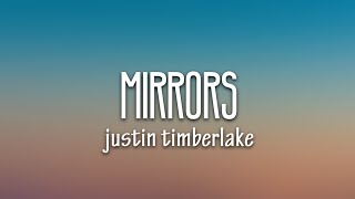 Justin Timberlake  Mirrors Lyrics [upl. by Marala]