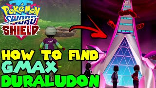 How to find GIGANTAMAX DURALUDON in Pokemon Sword amp Shield  Gmax Duraludon Location [upl. by Celin679]