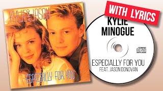 Kylie Minogue amp Jason Donovan  Especially For You Lyrics [upl. by Asital]