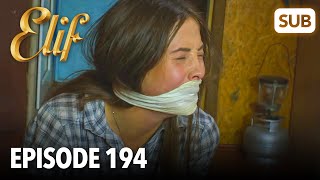 Elif Episode 194  English Subtitle [upl. by Eihctir]