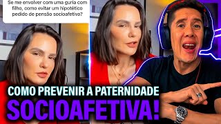 Como Se Prevenir Da Paternidade Socioafetiva E Pensão Socioafetiva [upl. by Hseham909]