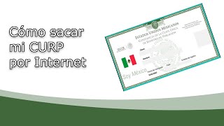 Cómo sacar mi CURP por Internet [upl. by Angel]