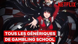 TOUS LES GÉNÉRIQUES de GAMBLING SCHOOL I Compil Netflix I Netflix France [upl. by Luckin]