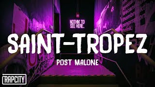 Post Malone  SaintTropez Lyrics [upl. by Samau726]