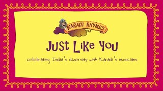 Just Like You  Karadi Rhymes  Indian rhymes for Indian kids [upl. by Aratal404]