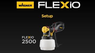 Wagner FLEXiO 2500 Paint Sprayer Setup [upl. by Mcgurn718]