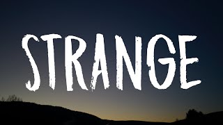 Celeste  Strange Lyrics quotFrom strangers to friends to strangers againquot [upl. by Seta733]