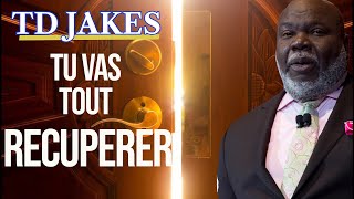 TU VAS TOUT RECUPERER  TD Jakes en francais  Traduit par Maryline Orcel [upl. by Ytomit]