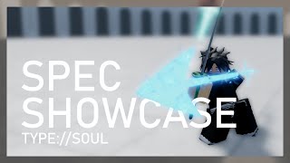 TYPESOUL  SPEC MOVES SHOWCASE [upl. by Ahsilif]