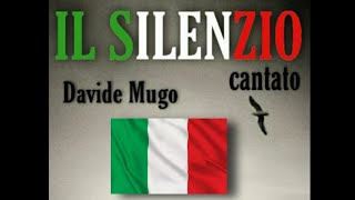 Davide Mugo  Il Silenzio elaborazione con testo [upl. by Nilhtac]