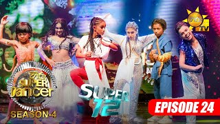 Hiru Super Dancer  Season 4  SUPER 12  EPISODE 24  20230702 [upl. by Norak]