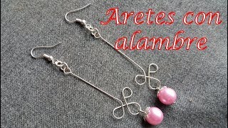 Aretes con alambre y perlas  Bisutería Fina Tutorial paso a paso [upl. by Abigael148]