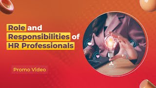 6 Role and Responsibilities of HR Professionals [upl. by Ikey829]