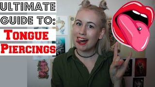 Ultimate Guide To Tongue Piercings [upl. by Johnston379]