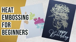 HEAT EMBOSSING FOR BEGINNERS  How to use Embossing Powder [upl. by Terryl958]