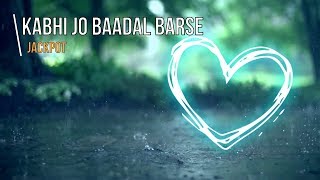 Kabhi Jo Baadal Barse Jackpot Piano Instrumental [upl. by Ecnaret]