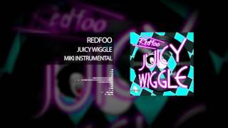 Redfoo  Juicy Wiggle Instrumental DL [upl. by Sudhir]