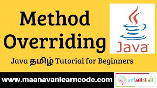 Method Overriding in Java  Examples  Java Tamil Tutorial for Beginners [upl. by Akenit945]