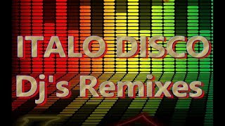 Italo Disco  DJs Remixes2 [upl. by Rumery799]