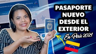 ¿Cómo sacar UN PASAPORTE VENEZOLANO NUEVO desde el EXTERIOR PERÚ 2021  ACLARO TODAS TUS DUDAS 🇻🇪🇵🇪 [upl. by Annahsar]