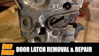 Door Latch Removal amp Repair [upl. by Gascony165]