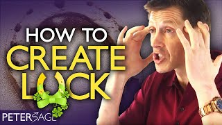 How to Create Luck  Its an Easy Skill to Learn [upl. by Brandenburg]