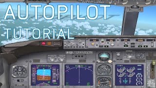 FSX How to Use Autopilot  Boeing 737800  Tutorials [upl. by Iblok]