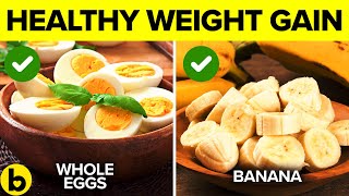 Gain Weight By Eating THESE 16 Best Healthy Foods [upl. by Yrohcaz283]