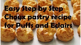 French Choux Pastry Recipe for Puffs and Eclairs [upl. by Rettuc]