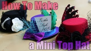 DiY Fashion  Mini Top Hat Fascinator Tutorial [upl. by Gracye991]