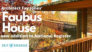 Fay Jones Designed Faubus House on National Register  Only in Arkansas [upl. by Cibis749]