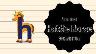 Hattie Horse Alphafriend Song with Lyrics [upl. by Sorcha]