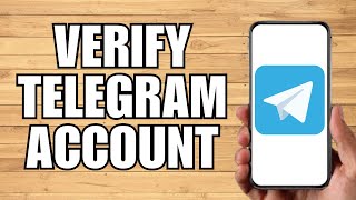 How To Verify Telegram Account 2023 [upl. by Bussy610]