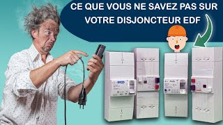 TOUT SAVOIR SUR LE DISJONCTEUR EDF  DISJONCTEUR GÉNÉRAL [upl. by Southard]