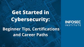 Get Started in Cybersecurity Beginner Tips Certifications and Career Paths [upl. by Namlak]