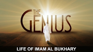 Full Video The Genius  Motivating Life Story Of Imam Al Bukhary [upl. by Nnylsia]