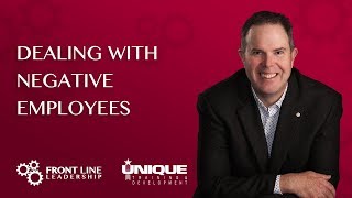 Dealing With Negative Employees [upl. by Reywas]