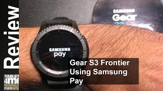 Samsung Gear S3 Frontier Everything you need to know about using Samsung Pay [upl. by Yrrek]