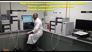 HPLC Tutorial Part 1Solvent and Sample Preparations [upl. by Flyn]